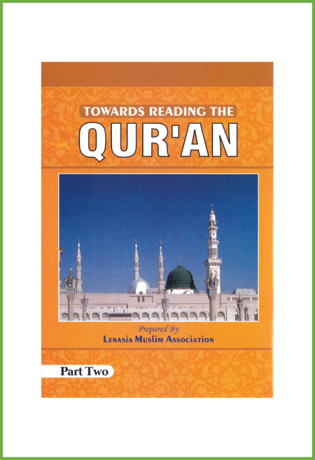 Towards reading the Quraan-Part 2
