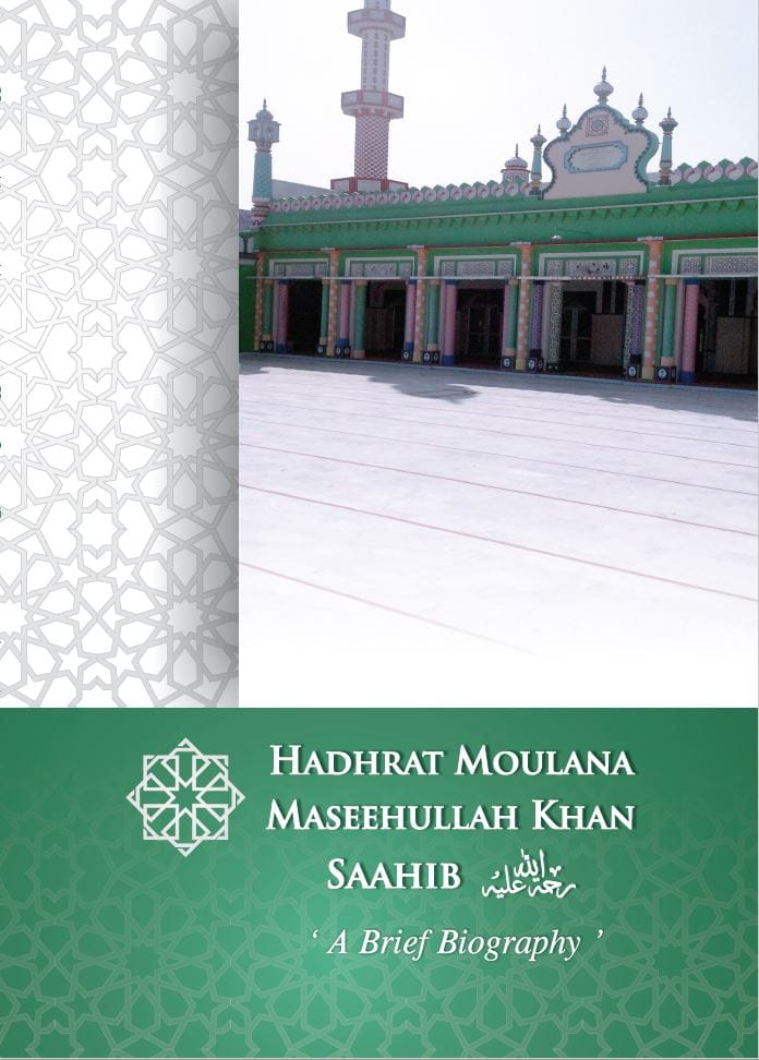 Biography Of Ml Maseehullah Khan Saahib (RA)