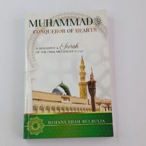 Muhammad ﷺ Conqueror Of Hearts - Rehana Shah