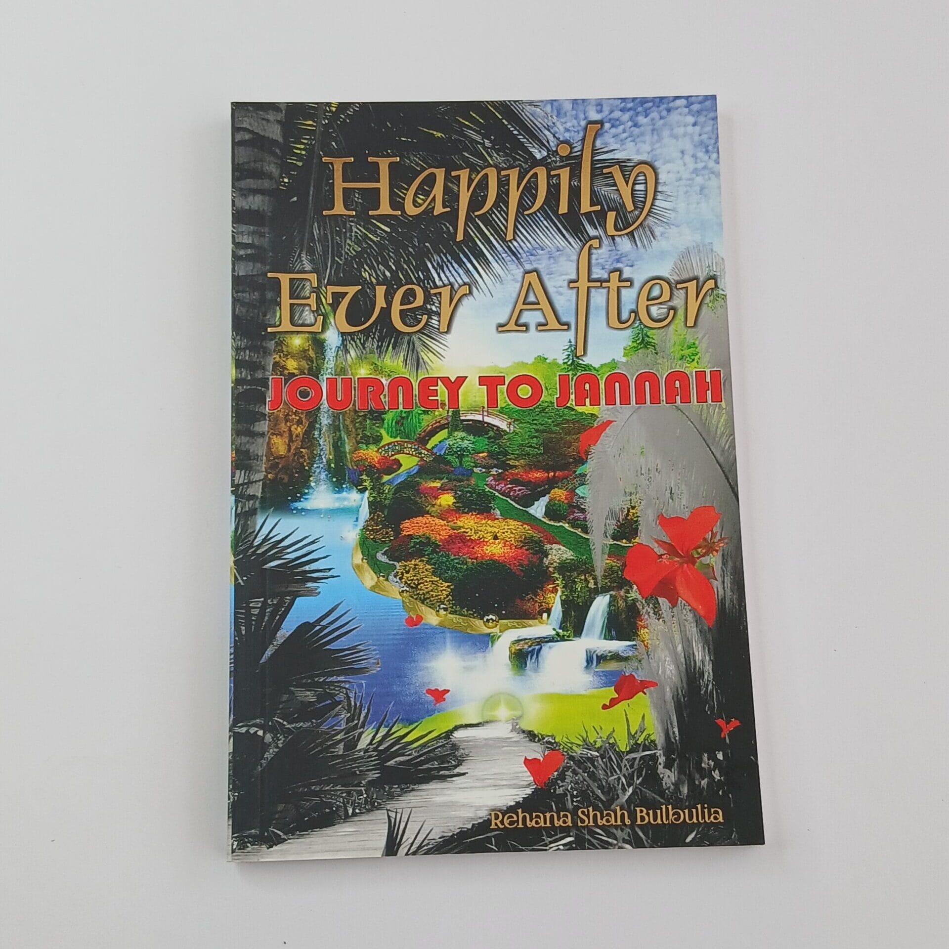 Journey To Jannah - Rehana Shah Bulbulia