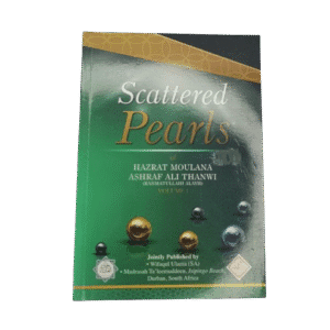 Scattered Pearls Ml Thanwi RA - Vol 1