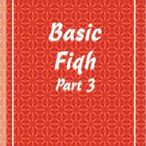 Basic Fiqh Part 3